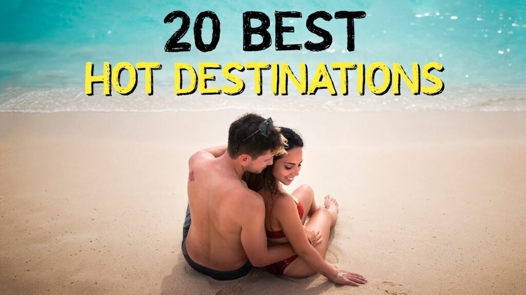 Top 20 HOT Destinations – Where to Travel in 2019